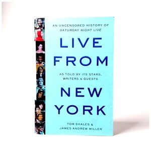 Live from New York: An Uncensored Story of Saturday Night Live by James Miller‍‍